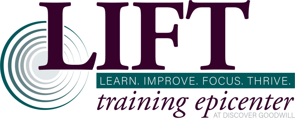 LIFT Training Epicenter Promotes Economic Independence | Goodwill of ...