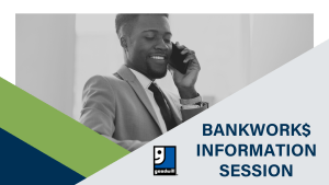 BankWork$ Info Session